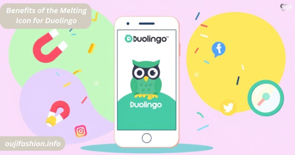 Benefits of the Melting Icon for Duolingo