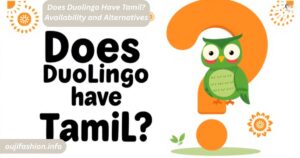 Does Duolingo Have Tamil? Availability and Alternatives