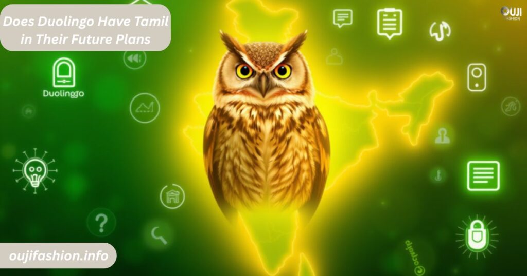 Does Duolingo Have Tamil in Their Future Plans