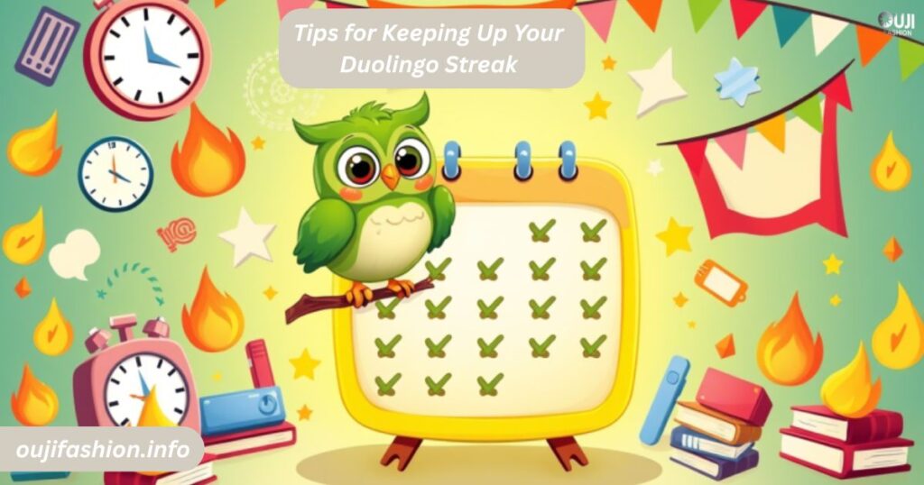 Tips for Keeping Up Your Duolingo Streak