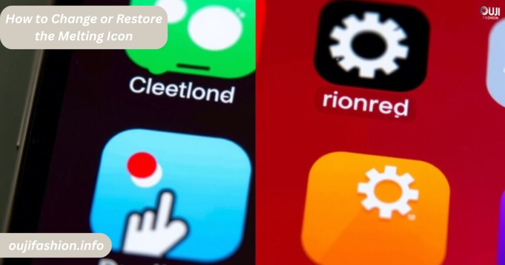 How to Change or Restore the Melting Icon