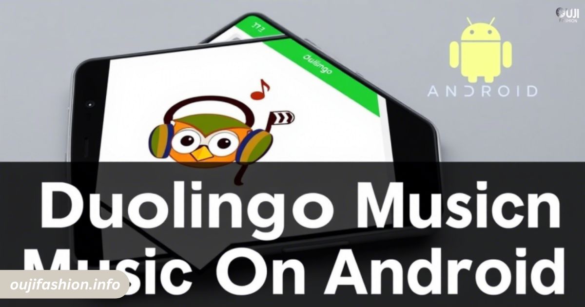 How To Get Duolingo Music On Android