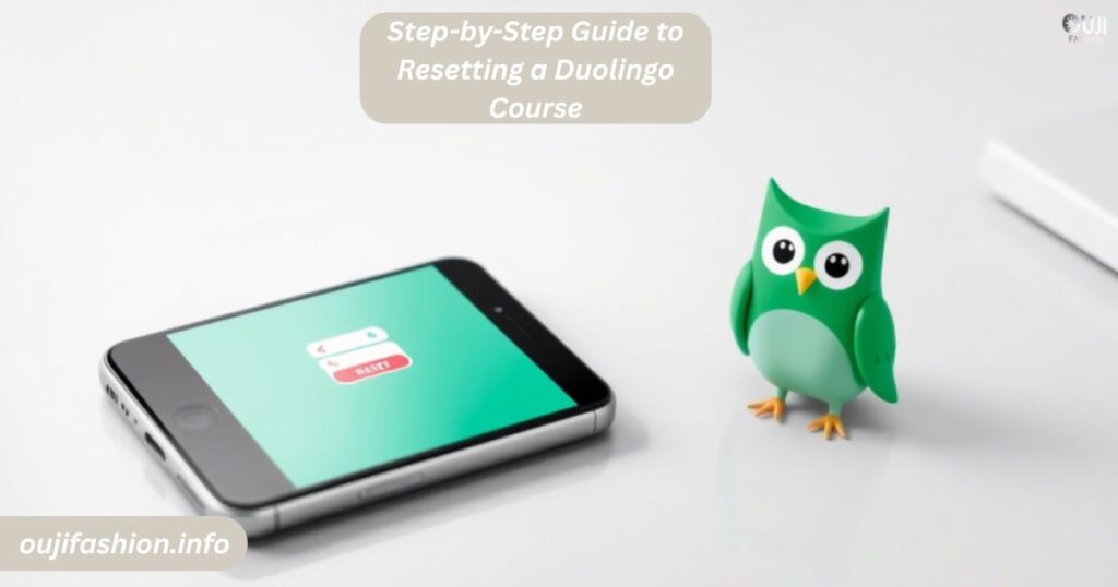 Step-by-Step Guide to Resetting a Duolingo Course