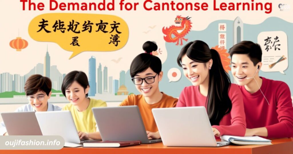 The Demand for Cantonese Learning