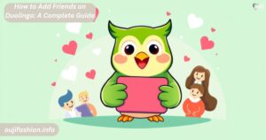 How to Add Friends on Duolingo: A Complete Guide