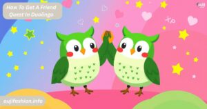 How To Get A Friend Quest In Duolingo: